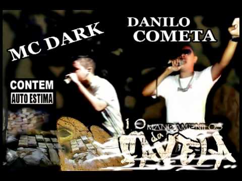 MC'S DARK & DANILO COMETA - 10 MANDAMENTOS DA FAVELA