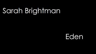 Sarah Brightman - Eden (lyrics)