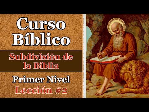 ¿Cómo está dividida la Biblia? Lección #2 | Curso Bíblico Católico 📖 | Nivel 1