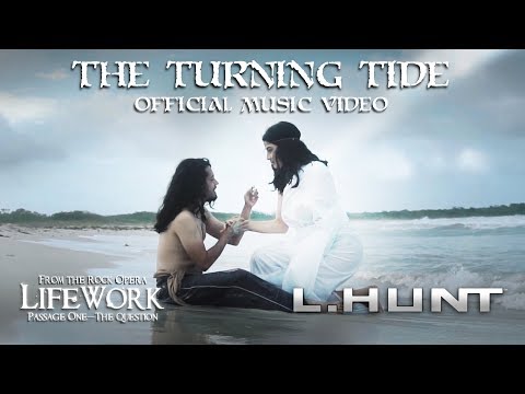 L.HUNT - The Turning Tide - Music Video