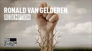 Ronald Van Gelderen - Redemption (Original Mix) [High Contrast Recordings]