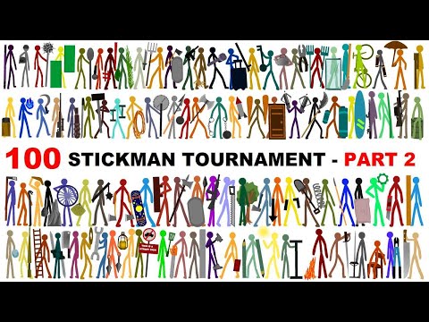 100 STICKMAN TOURNAMENT PART 2