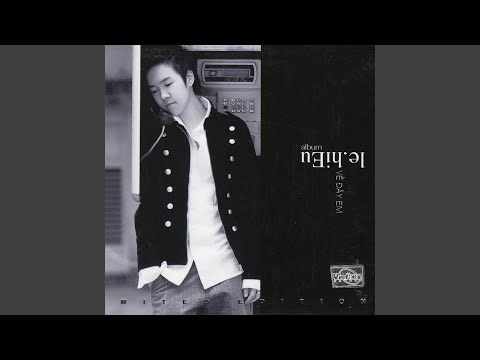 Thể hiện bởi Lê Hiếu