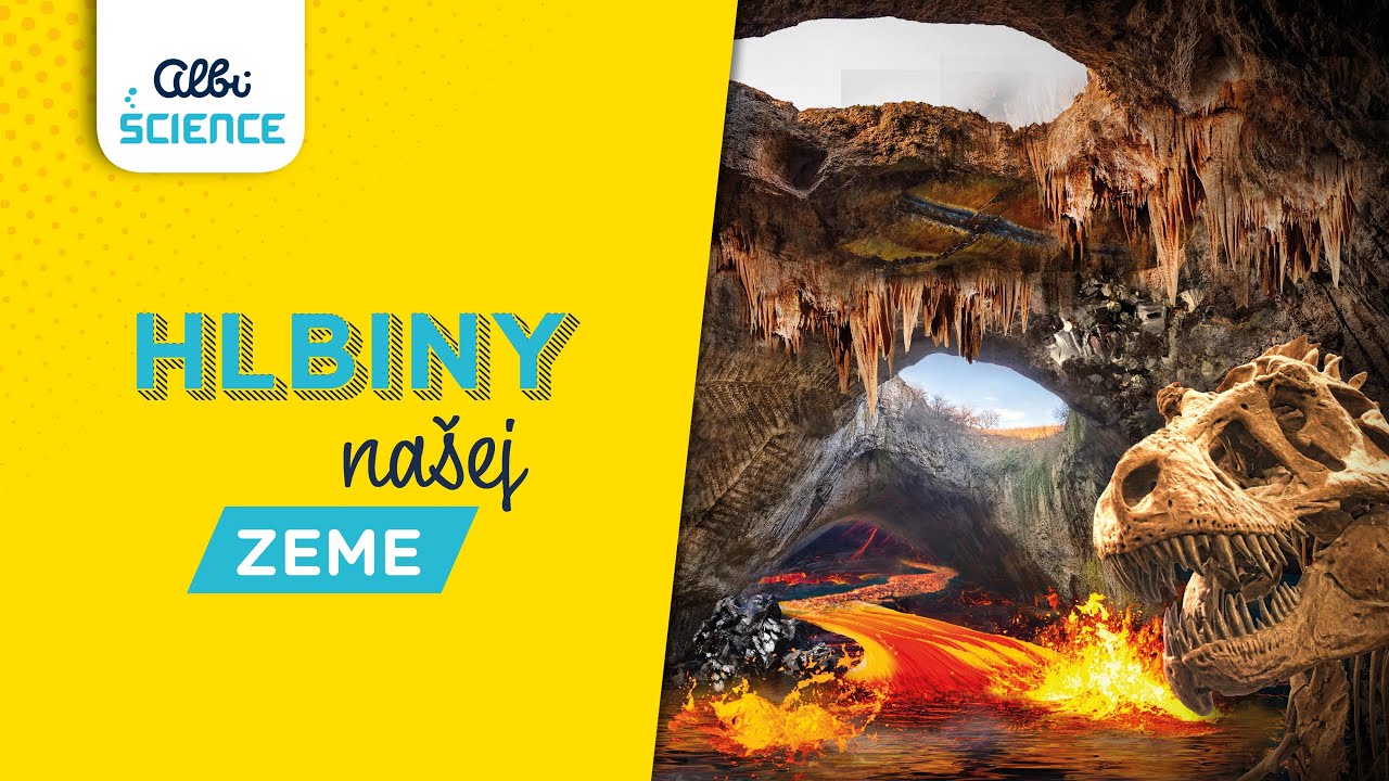 Hlbiny našej Zeme - ALBI Science SK