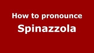 How to pronounce Spinazzola