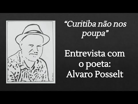Entrevista com o poeta Alvaro Posselt autor de "Curitiba não nos poupa".