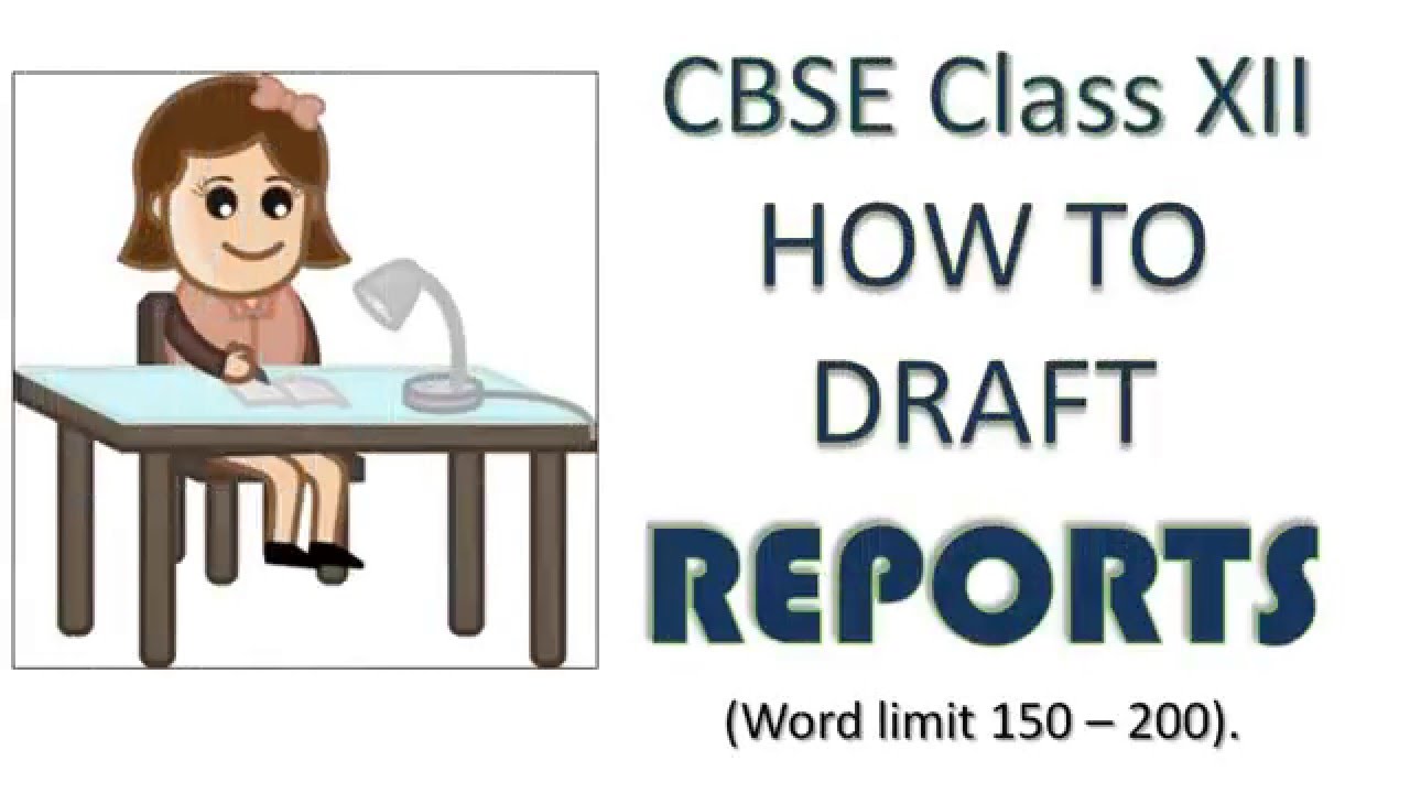 Report Writing | Report Writing Format | Report Writing Samples | CBSE Class 12 and Class 11