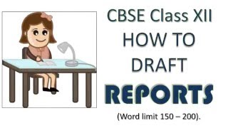 Report Writing | Report Writing Format | Report Writing Samples | CBSE Class 12 and Class 11