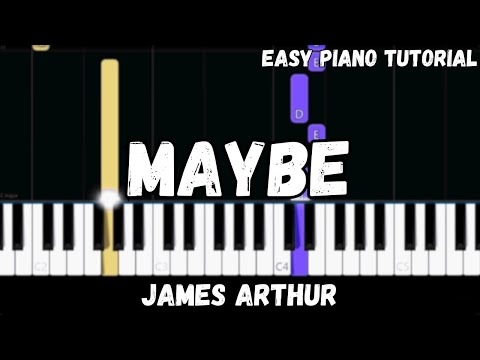 Maybe - James Arthur