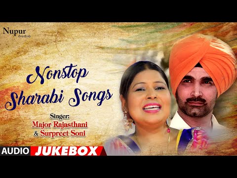 Nonstop Sharabi Songs (Daru Songs) By Major Rajasthani & Surpreet Soni | punjabi songs 2020
