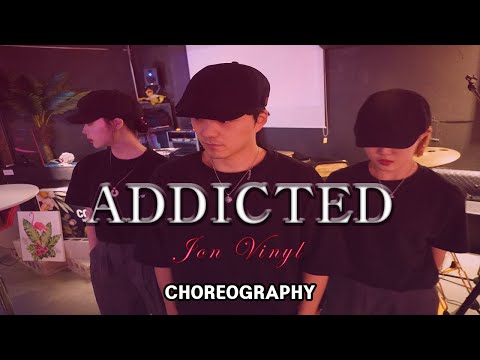 Jon Vinyl - Addicted / Choreo / 안무