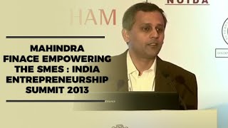Mahindra Finance empowering the SMEs : India Entrepreneurship Summit 2013rn image