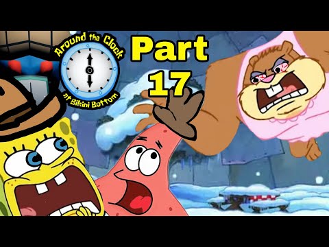 Around The Clock at Bikini Bottom Part 17 (SANDY'S TREEDOME)