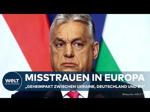 UNGARN: Orban droht mit EU-Veto - Pipeline-Streit verschärft Konflikt um Ukrainehilfen