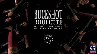 Buckshot Roulette #1 　バックショットルーレット