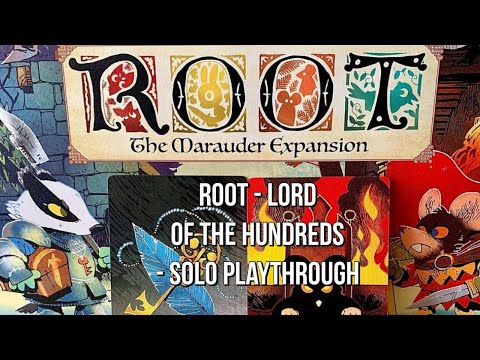 Root - Lord of the Hundreds - Solo Playthrough