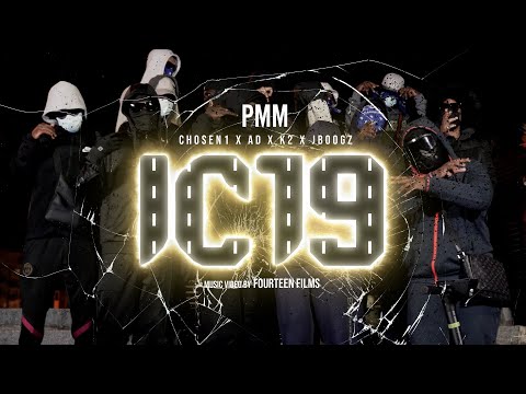 #PMM CHOSEN1 x AD x K2 x JBOOGZ - IC19 (Vídeo Oficial)