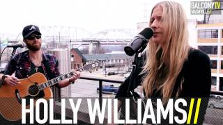 HOLLY WILLIAMS - DRINKIN' (BalconyTV)