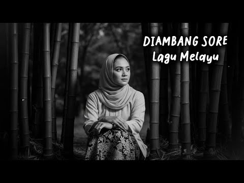DIAMBANG SORE | LAGU MELAYU (COVER)