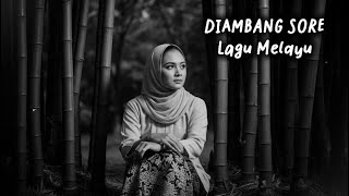 Download lagu DIAMBANG SORE | LAGU MELAYU (COVER) mp3