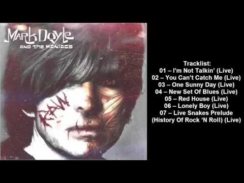 Mark Doyle & The Maniacs - Raw 2016