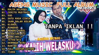 Download lagu AGENG MUSIC TERBARU 2023 FULL ALBUM KALIH WELASKU , SATU RASA CINTA mp3 Download lagu AGENG MUSIC TERBARU 2023 FULL ALBUM KALIH WELASKU , SATU RASA CINTA mp3