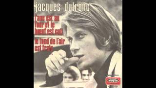 Jacques Dutronc - L'Ane Est Au Four Et Le Boeuf Est Cuit