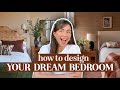 Easy DESIGN TIPS for creating your DREAM BEDROOM.