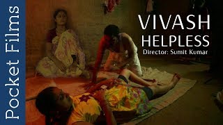 Father And Daughter Short Film - Vivash (helpless) | Hindi Short Film