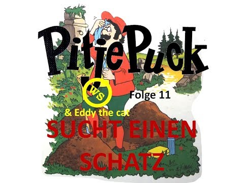 Pitje Puck sucht einen Schatz - Folge 11 - Hörspiel - Märchen