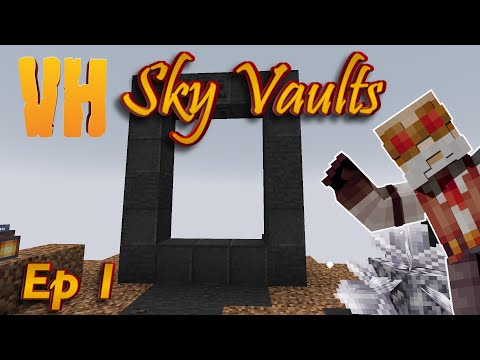 I'm back and ready for a new start! - Vault Hunters Sky Vaults - Ep 1