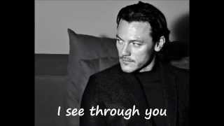 Luke Evans - I see through you