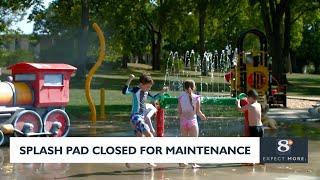 Splash Pad Closed for Maintenance