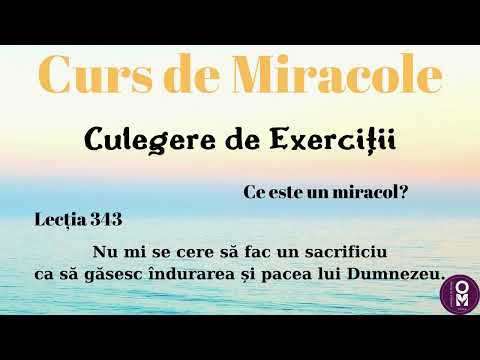Curs de Miracole - Lecția 343