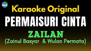 Download lagu KARAOKE PERMAISURI CINTA - ZAILAN mp3 Download lagu KARAOKE PERMAISURI CINTA - ZAILAN mp3