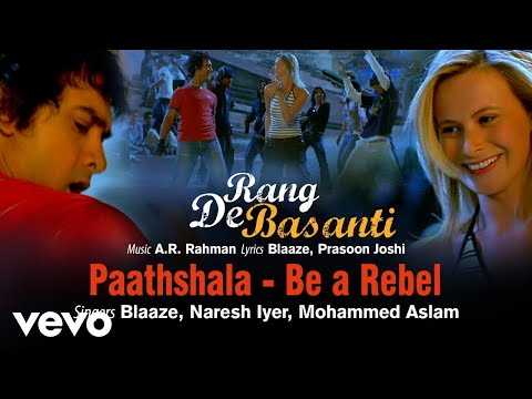 A.R. Rahman - Paathshala Be a Rebel Best Audio Song|Rang De Basanti|Aamir Khan|Naresh