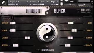 Video thumbnail for [Demo] - Big Fish Audio and Funk Soul Productions Ambient Black KONTAKT-AUDIOSTRiKE by Delcan Audio