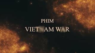 VN Untold Stories: The Vietnam War