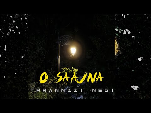 O Saajna - Trrannzzi Negi | Prod. By - Highlander Music | [Official Audio]