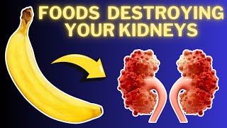 Exposed!! These 5 Foods Damage Your Kidneys