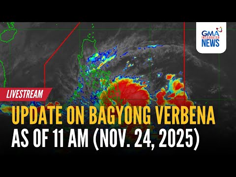 LIVE - Update on Bagyong Verbena as of 11 AM (Nov. 24, 2025) - Replay | GMA Regional TV