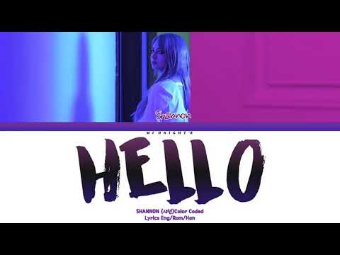 Shannon Williams (샤넌) - ‘HELLO’ Lyrics 가사 ( Han/Rom/Eng)