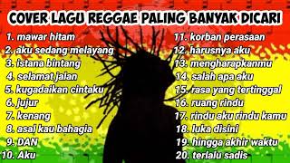 Download lagu Kumpulan lagu reggae [cover] mawar hitam mp3