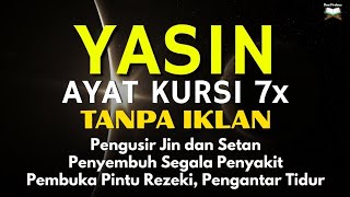 Download lagu Surah Yasin & Ayat Kursi Doa Perlindungan Allah, Kedamaian Hati dan Penyejuk Jiwa, Ngaji Merdu mp3