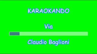 Karaoke Italiano - Via - Claudio Baglioni (Testo)