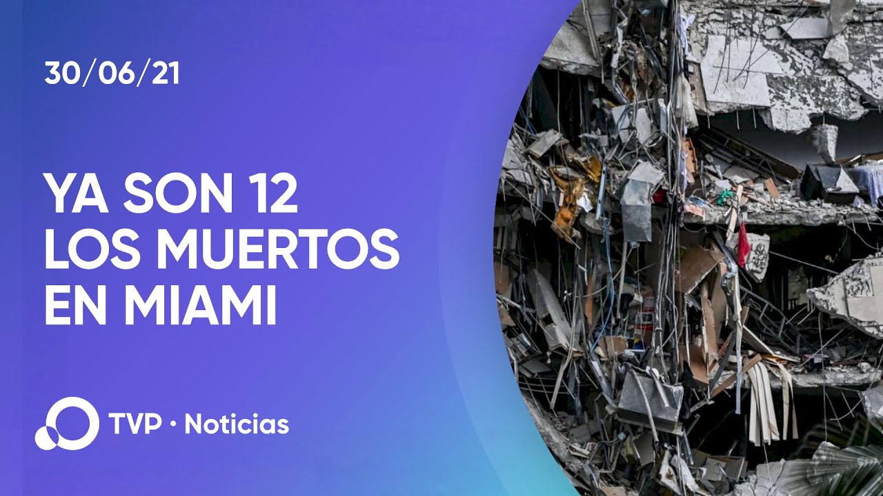 Ya son 12 los muertos por el derrumbe en Miami