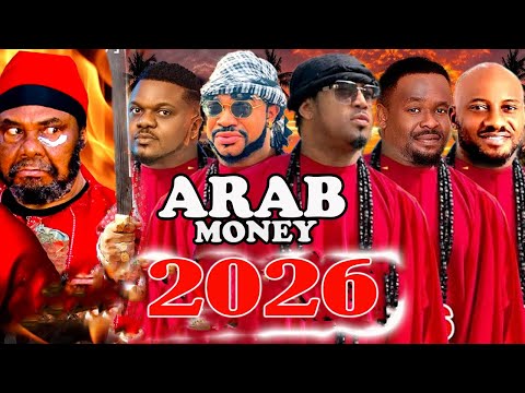 ARAB MONEY -(NEW MOVIE) - PET EDOCHIE, ZUBBY MICHEAL, YUL EDOCHEI LATEST TRENDING NIGERIA MOVIE 2026