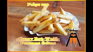 -Curry Rot-Weiß- Pommes frites - K&amp;S #Folge - 039