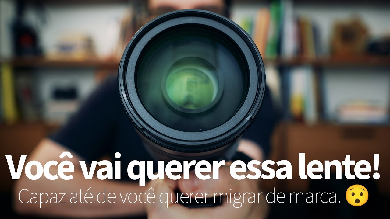 Você vai querer comprar Lumix ou migrar para Lumix por causa dessa lente!