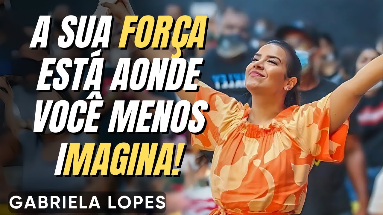 VOCÊ SE SENTE FRACO? ENTÃO ASSISTA ESSA PREGAÇÃO! - GABRIELA LOPES 2025 - Pregação Forte 2025